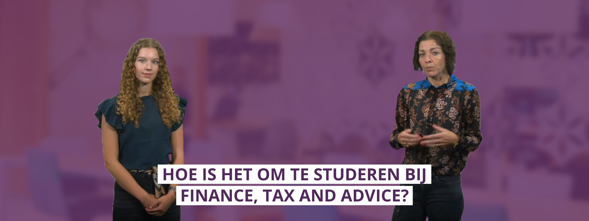 Studeren bij Finance, Tax and Advice